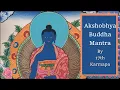 Download Lagu [3 Times] Akshobhya Buddha Mantra | Akshobhya Long Mantra | By 17th Karmapa