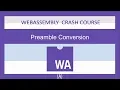 WebAssembly for Absolute Beginners -Preamble Conversion Functions - 2019