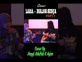 Download Lagu LARA - Dialog Senja. Part 3. Cover By Anggi Athifah \u0026 Agim #shorts #cover #dialogsenja