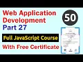 Web Application Development in JavaScript Part 27