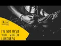 Download Lagu I'm Not over You - Victor Lundberg (Romantic) (Worldtube music one)