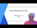 Core phonics Survey - Digital Recording Sheet