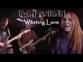 Download Lagu Iron Maiden - Wasting Love full cover collaboration