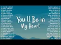 Download Lagu You'll Be In My Heart - Niki, Kalimutan Ka | Filipino Music Playlist - OPM Trending With Lyrics