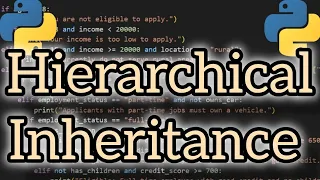 Hierarchical Inheritance in Python Object-Oriented Programming OOP