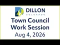 August 4 2026 - Town Council Work Session