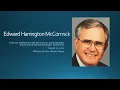 A Service of Witness to the Ressurection and Celebration for the Life of Edward Harrington McCormick