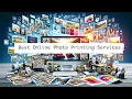 The Best Online Photo Printing Services Welcome to our comprehensive guide on