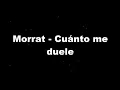 Download Lagu Morat - Cuánto me duele (letra)