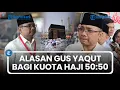 Lagu Alasan Gus Yaqut Bagi Kuota Haji Jadi 50:50 Versi SK, Kini Ditetapkan Sebagai Tersangka