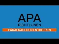 APA-richtlijnen 7e editie: Parafraseren en Citeren
