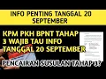 Download Lagu KABAR PENTING TANGGAL 20 SEPTEMBER BAGI KPM PKH BPNT PERIODE JULI SEPTEMBER 