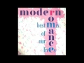 Download Lagu Modern Romance - Best Mix Of Our Lives