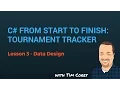C App Start To Finish Lesson 03 - Data Design