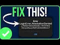 X LOGIN ERROR ATTESTATION DENIED 2026 FIXED Twitter Login Error Attestation Denied Problem