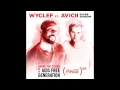 Wyclef Jean ft Avicii - Divine Sorrow (Original Mix)