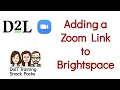 Adding a Zoom Link to Brightspace