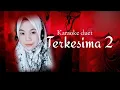 Download Lagu Karaoke +Terkesima 2 ( Rhoma Irama ft Noerhalimah ) duet bareng Ayda Tiara