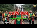 Lagu Melinda - Cape Deh (Reggae Cover) || Full Bass