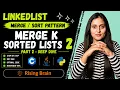 Merge K Sorted Lists Part 2 Divide Conquer Approach LeetCode 23 Python Java C