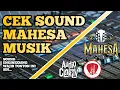 Download Lagu CEK SOUND TAK BERDAYA - MAHESA MUSIC || AUDIO CLARITY