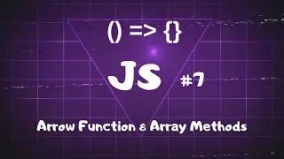 Arrow Function Array Methods - JS Basics