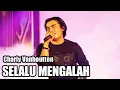 Download Lagu Charly Vanhoutten - Selalu Mengalah (cover seventeen)