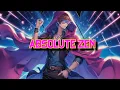 Absolute Zen - [Full Album]