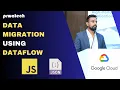 Data Migration using dataflow Google Cloud Platform Prwatech