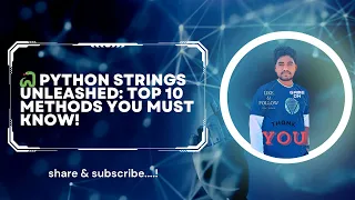 Python Strings Unleashed Top 10 Methods You Must Know