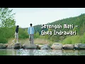 Lagu Ghea indrawari _-Setengah Mati lirik