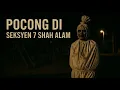 Download Lagu Pocong Menjelma di Taman Permainan Seksyen 7, Shah Alam?!