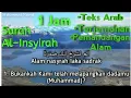 Download Lagu Surah Al-Insyirah, Teks Arab, Latin dan Terjemahan | Oleh Muzammil Hasballah (Pemandangan Alam) 1Jam