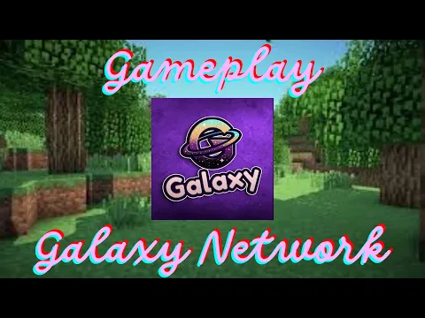 Minecraft server video for GalaxyNetwork
