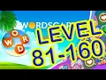WordScapes Level 81-160 Answers Canyon