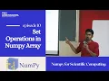 Set Operations in Numpy Array Part 10 - Numpy for Scientific Computing Practical Machine Learning