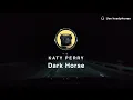 Download Lagu [8D Audio] Kate Perry – Dark Horse