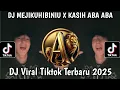 Download Lagu KASIH ABA ABA X MEJIKUHIBINIU VIRAL TIKTOK 2025‼️