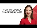 How to Open a Chase Bank Atm - AshleyHowTo