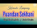 Download Lagu PUANDAN SEKHANI (nada wanita) cipt,hila hambala - lagu lampung karaoke