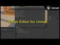 Unreal - Python Script Editor