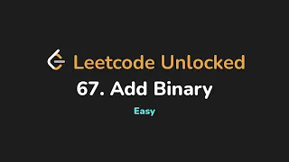 67 Add Binary Leetcode Unlocked - Python
