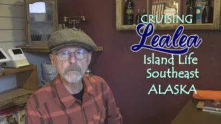 Cruising Lealea LIVE!: Cooking at sea, LIving Aboard, Small town Alaska news and more!