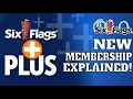 NEW Six Flags Plus Membership EXPLAINED