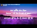 [한글 가사] Aaron Smith - Dancin (KRONO Remix)