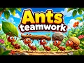Short Story - Ants Teamwork