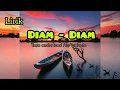 Download Lagu Tiara andini, Arsy widianto - Diam - Diam ( Official Lirick )