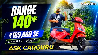 Simple Wave Review: ₹1.10 Lakh Mein Itna Sab Kuch 🇮🇳 Ather & Ola Khatam 🔥 Ask CarGuru
