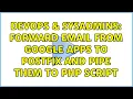 DevOps SysAdmins Forward email from Google Apps to Postfix and pipe them to PHP Script