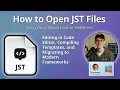 How to Open JST Files JavaScript Template